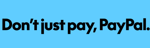 Don't just pay, PayPal.